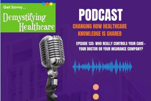 Promotional graphic for a podcast titled 'Demystifying Healthcare' with a vintage silver microphone on a purple background, white and orange text, and a blue soundwave illustration.